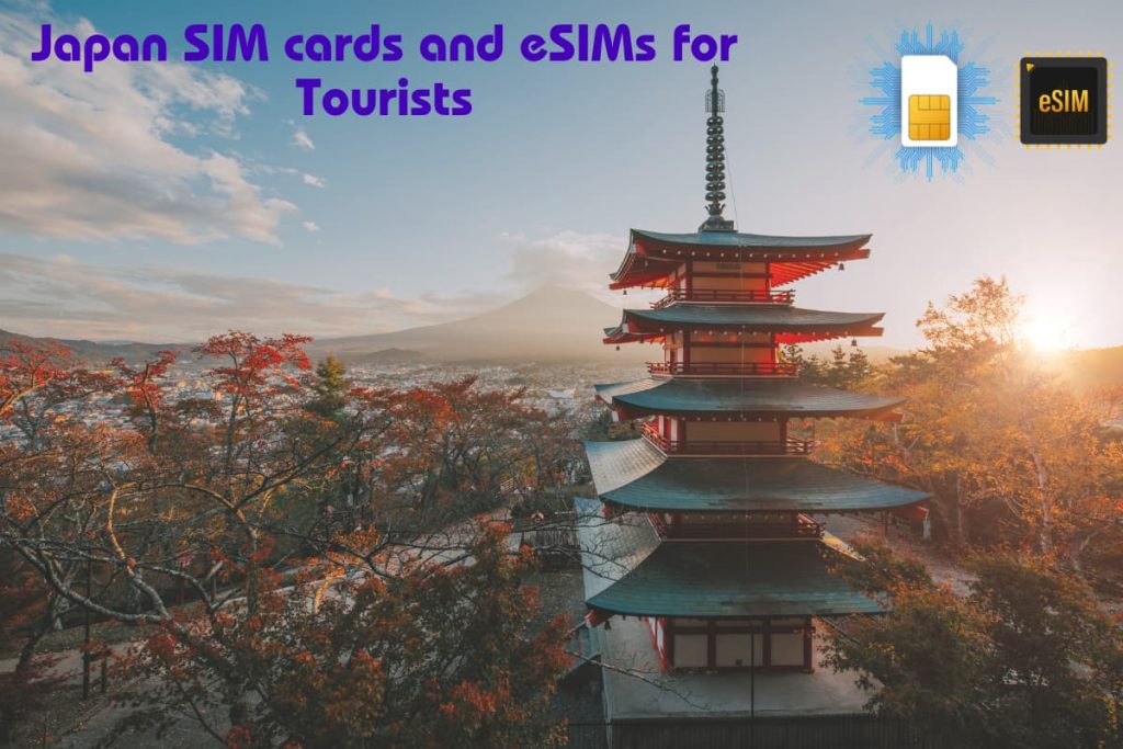 Best Japan SIM card and eSIM for Tourists