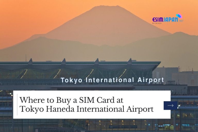 Where to Buy Haneda Airport SIM Card in 2023