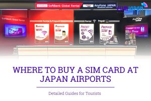 SIM Card at Japan Airport